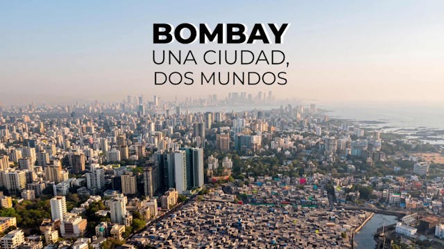 Bombay, una ciudad, dos mundos
