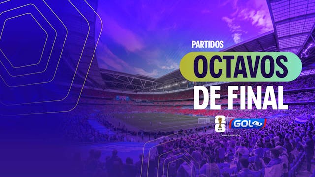 Octavos de Final - Mundial 2026