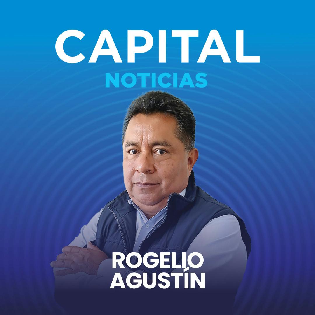 CAPITAL NOTICIAS con Rogelio Agustín